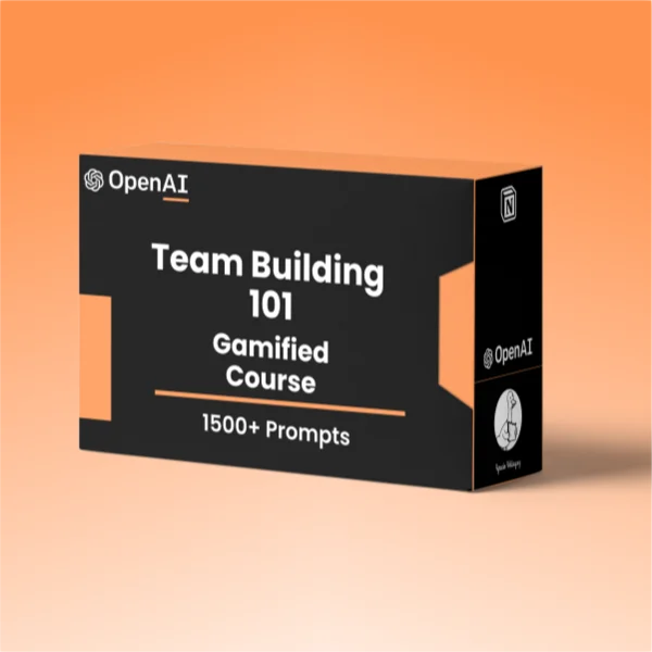 Team Building 101 - Gamified ChatGPT Course