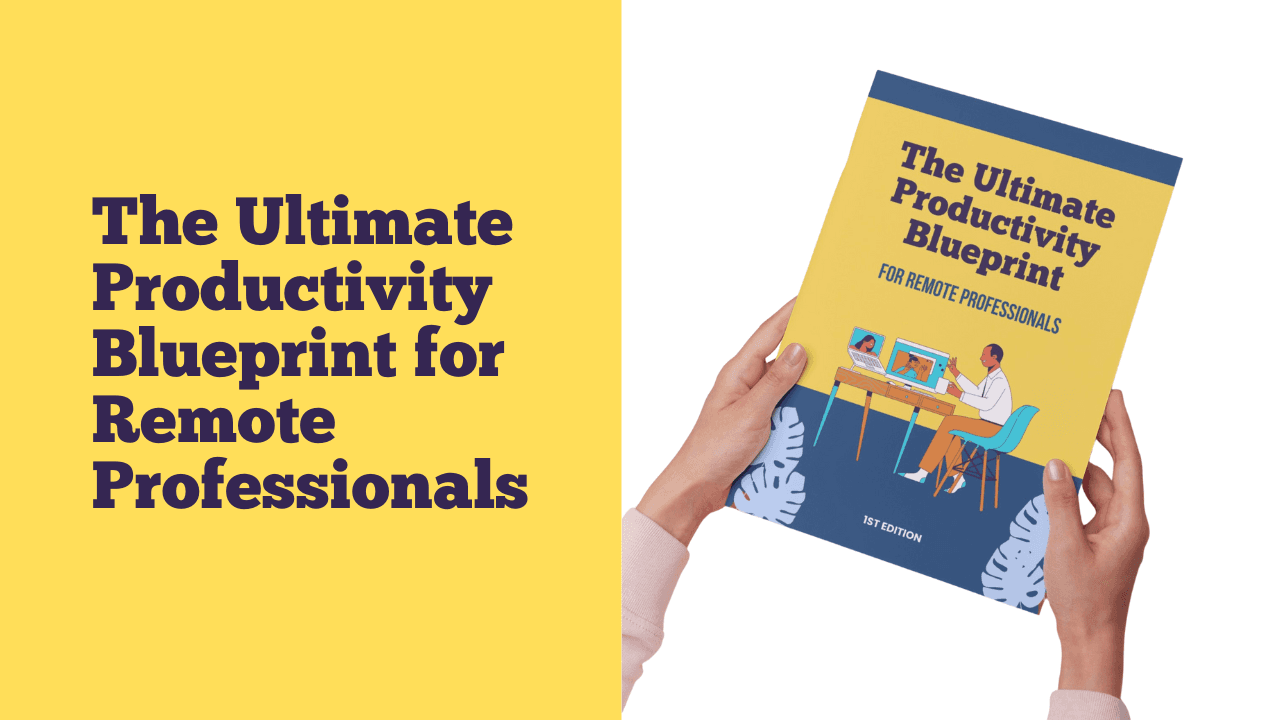 The Ultimate Productivity Blueprint for Remote Professionals - image 1