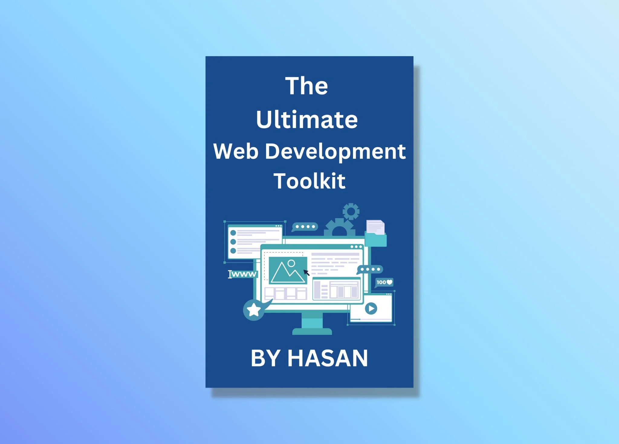 The Ultimate Web Development Toolkit