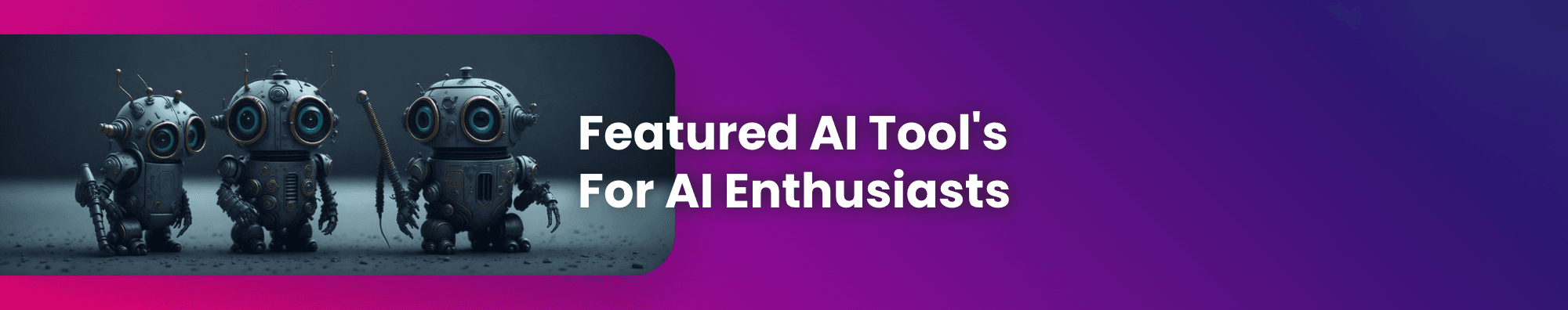Featured AI Tools Archive: Must-Have AI Tools for Professionals - image 1