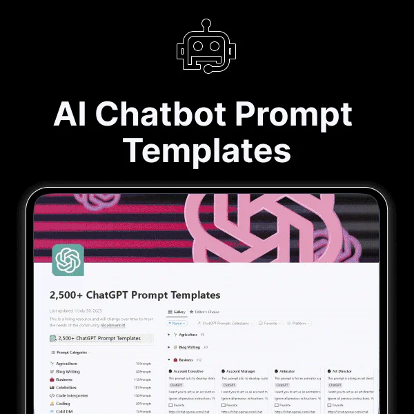 2,500+ AI Chatbot Prompt Templates