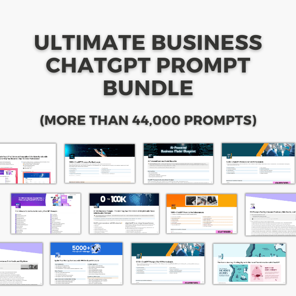 Ultimate Business ChatGPT Prompt Bundle (44,000+ Prompts)