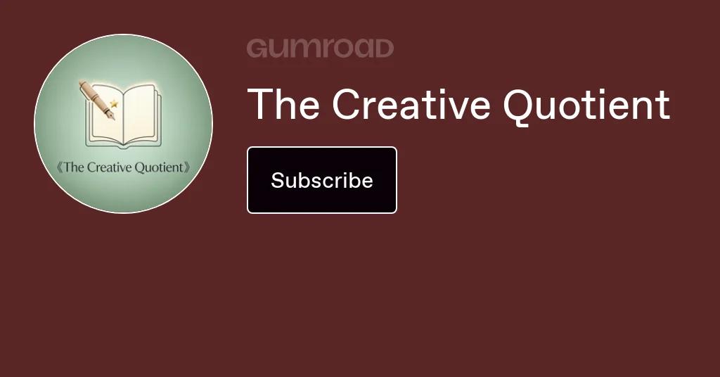 Subscribe to The Creative Quotient