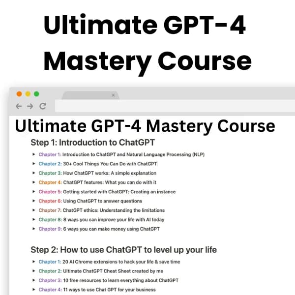 Ultimate GPT-4  Mastery Course