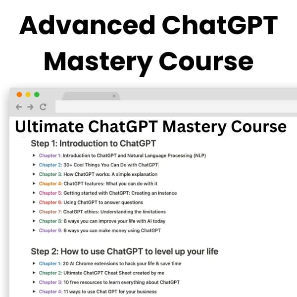 Ultimate Advanced ChatGPT Mastery Course