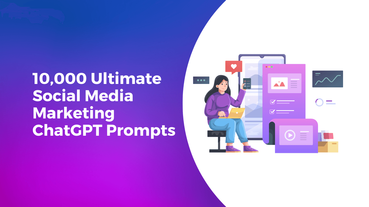 10K Ultimate Social Media Marketing ChatGPT Prompts - image 1
