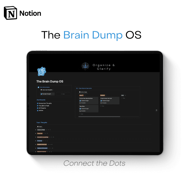 The Brain Dump OS