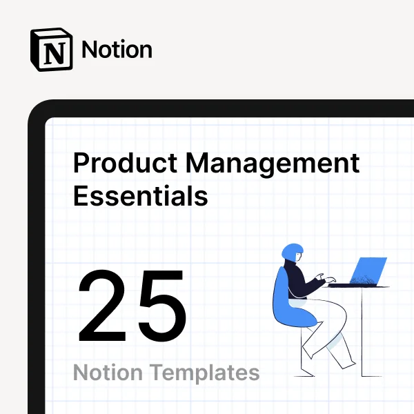 Product Management Essentials – 25 Notion Templates