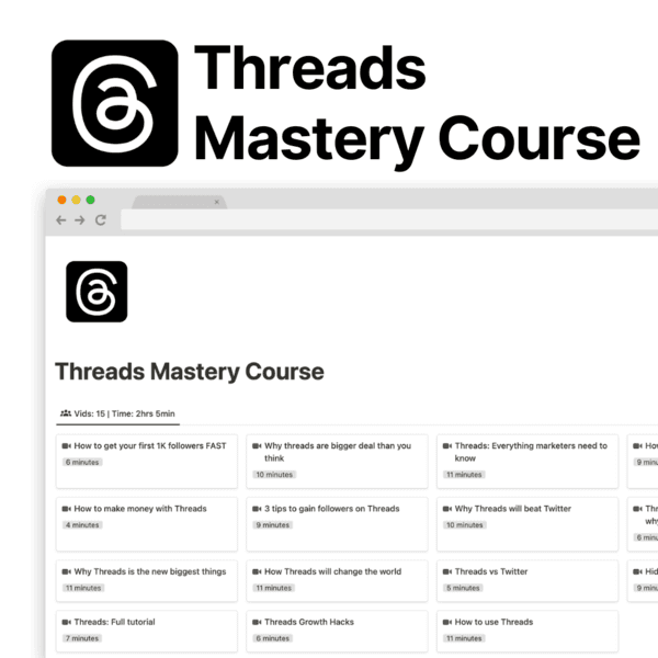 Threads Mastery Course